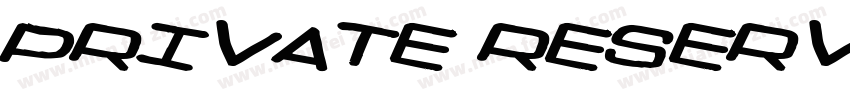 private reserve字体转换